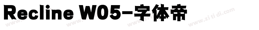 Recline W05字体转换